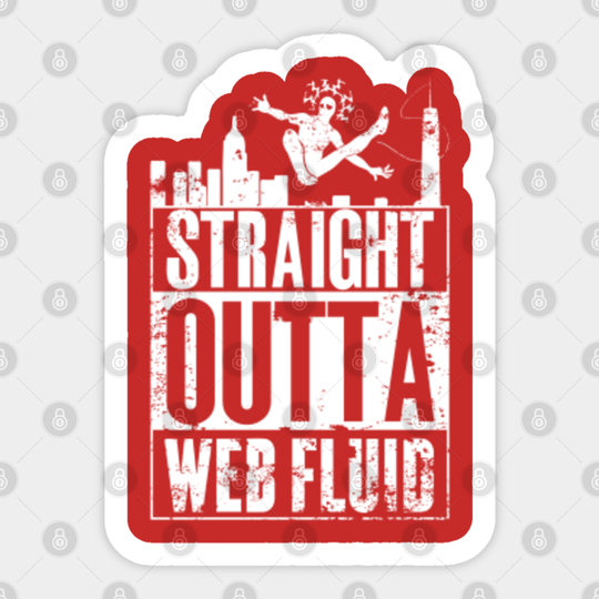 Straight Outta Web Fluid - Spider Man - Sticker