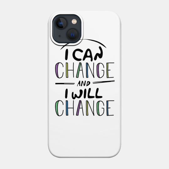 I can change - Bojack Horseman - Phone Case