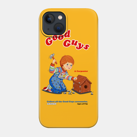 Good Guys - Carpenter - Child's Play - Chucky - Chucky - Phone Case