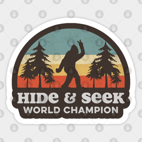 Retro Bigfoot Hide & Seek World Champion - Bigfoot - Sticker