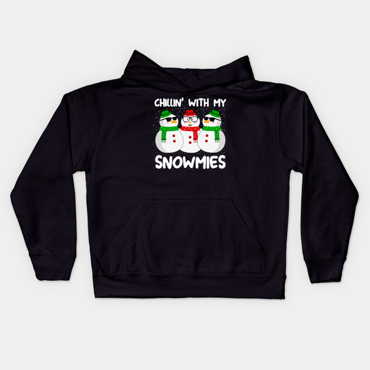 Chillin With My Snowmies Christmas - Christmas - Crewneck Sweatshirt