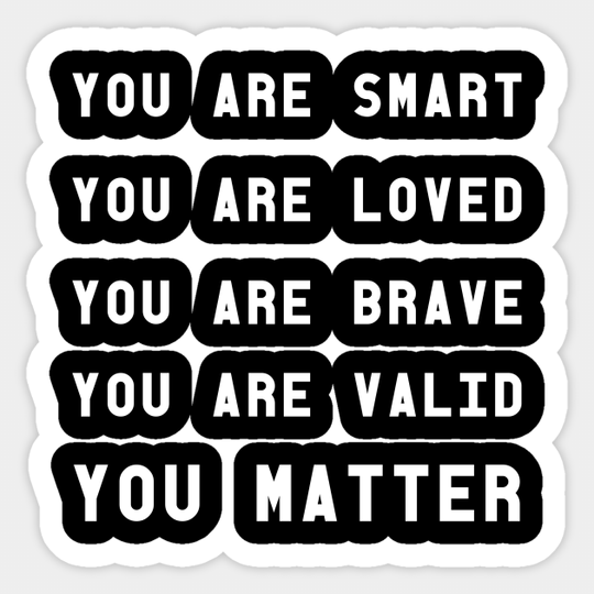 You matter - Positive - Sticker