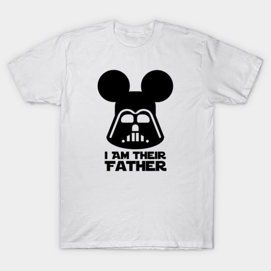 I am their father - Father - T-Shirt