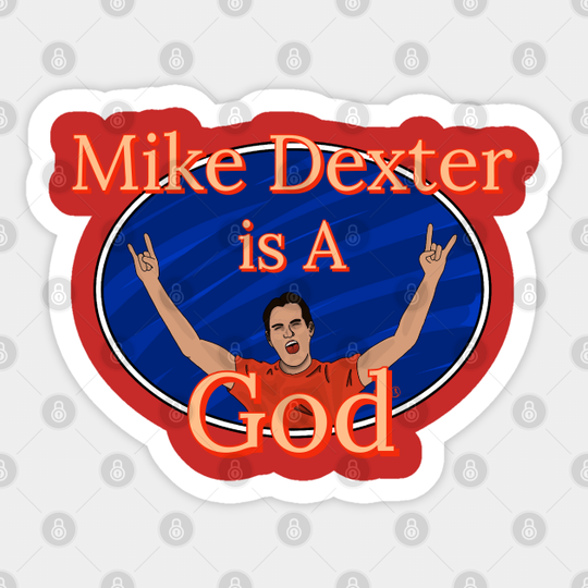 Mike Dexter - Cant Hardly Wait - Sticker