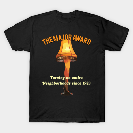 The Leg Lamp from A Christmas Story - A Christmas Story - T-Shirt