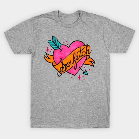 So Fetch - Mean Girls - T-Shirt