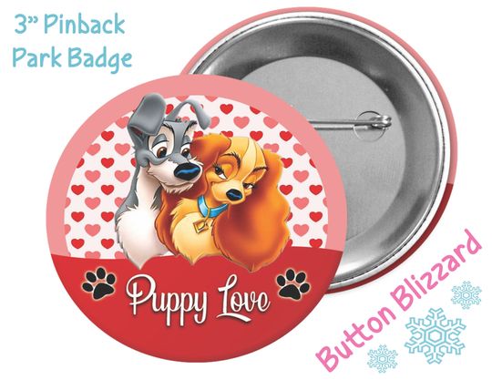 Lady and the Tramp Puppy Love Button - Couples Button - Puppy Love Dog Badge - Disney Park Button - Theme Park Pin - Disney Couples Buttons