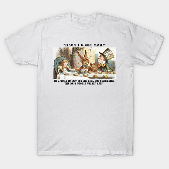 Mad Hatter's Tea Party - Alice In Wonderland - T-Shirt