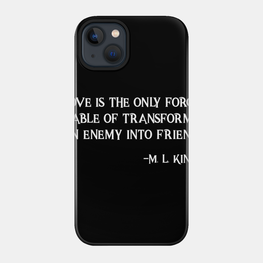 Martin Luther King Quote Freedom Protest MLK Gift - Martin Luther King - Phone Case