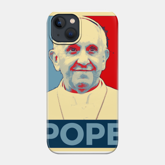 Pope Hope - Religion - Phone Case