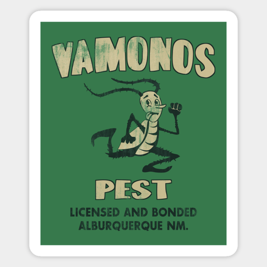 Vamonos Pest - Breaking Bad - Sticker