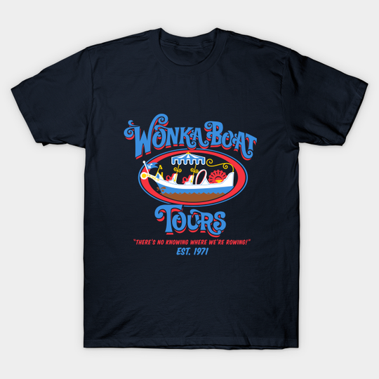 Chocolate Factory Boat Tours - Willy Wonka - T-Shirt