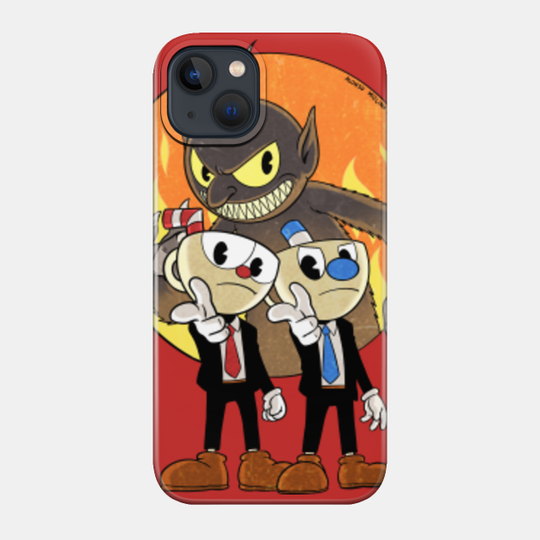 We are here to collect - Cuphead And Mugman - Phone Case