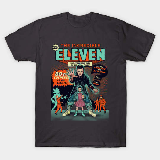 The Incredible Eleven - Stranger Things - T-Shirt