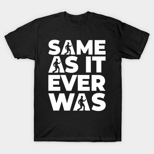 Talking Heads - Same As It Ever Was - Talking Heads - T-Shirt