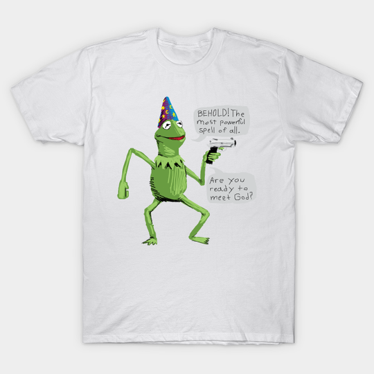 Yer A Wizard Kermit - Yer A Wizard Kermit - T-Shirt