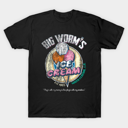 Big Worm's Ice Cream, distressed - Friday - T-Shirt
