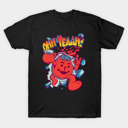 OHH YEAH! Kool Aid Man - Kool Aid - T-Shirt