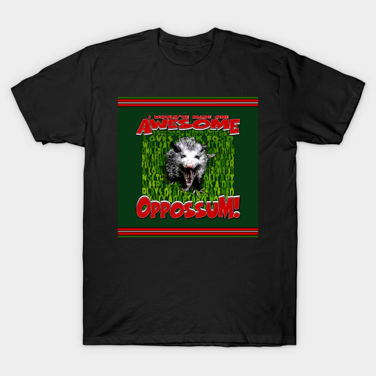 Awesome Oppossum - Possum - T-Shirt