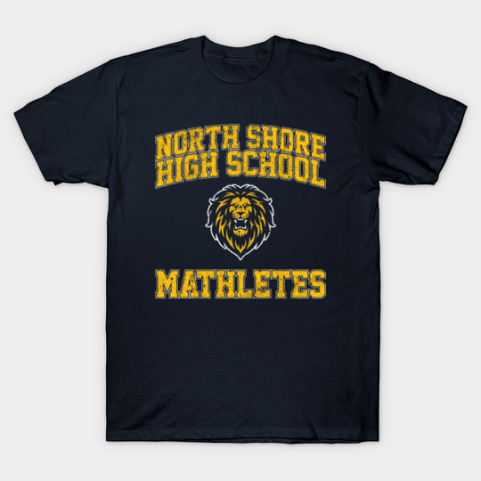 North Shore High School Mathletes - Mean Girls - T-Shirt
