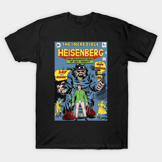 The Incredible Heisenberg - Breaking Bad - T-Shirt