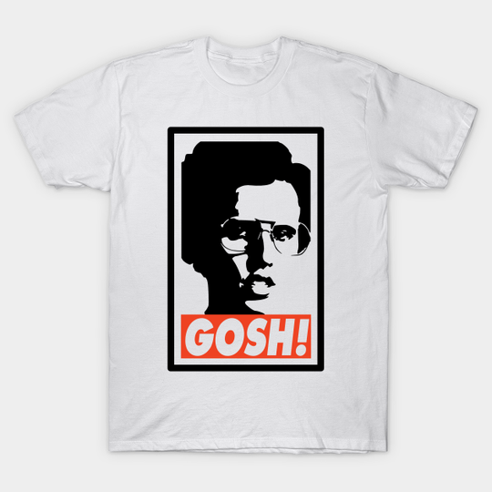 Napoleon Dynamite - Gosh! - Napoleon Dynamite - T-Shirt