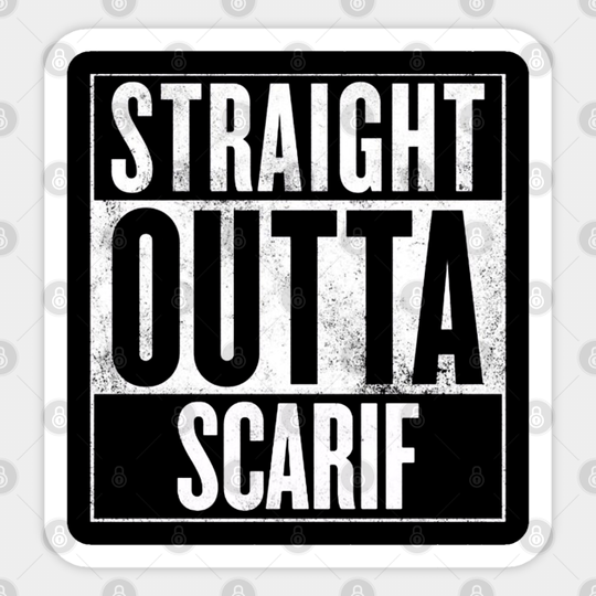 straight outta scarif - Straight Outta Compton - Sticker