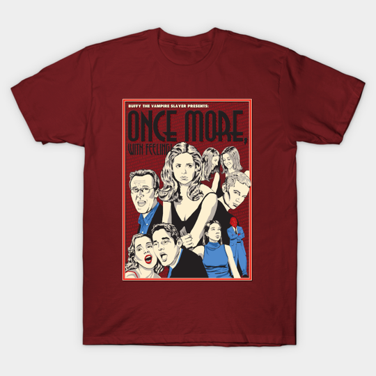Once More, With Feeling - Buffy The Vampire Slayer - T-Shirt