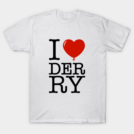I Love Derry - Pennywise - T-Shirt
