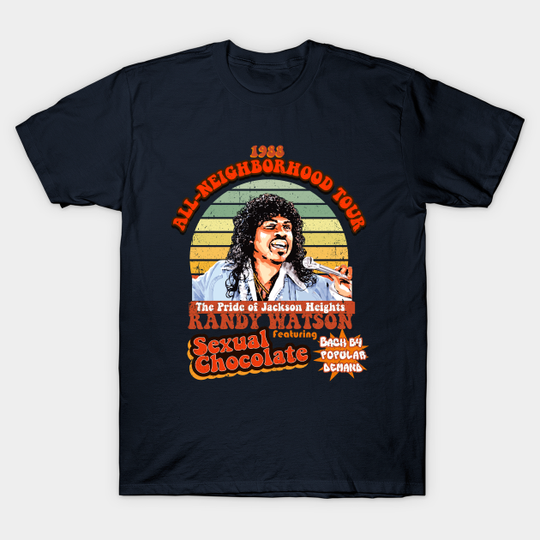 Randy Watson and Sexual Chocolate - Randy Watson - T-Shirt
