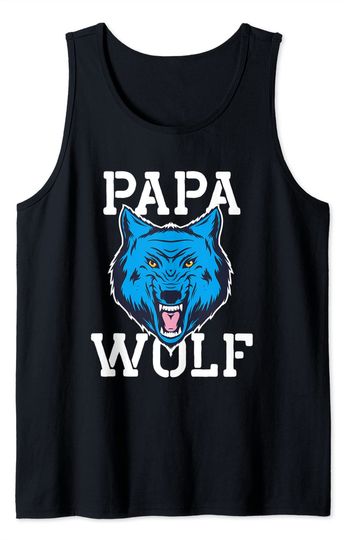 Papa Wolf - Alpha Wolf - Wolf Family Tank Top