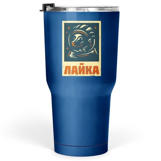 Laika Dog Sputnik Space Travel Tumbler 30 Oz