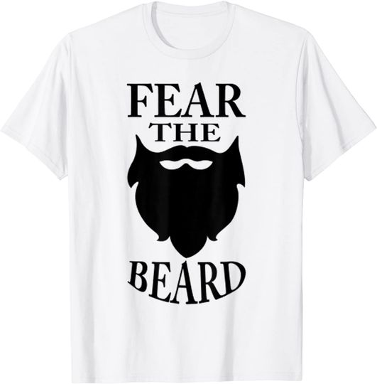 Fear The Beard T-shirt Funny