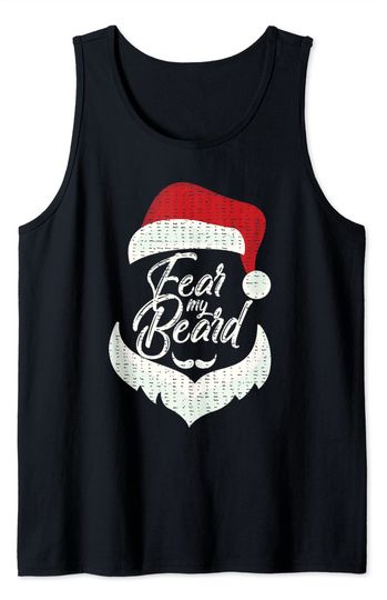 Fear The Beard Tank Top Funny Santa Clause Christmas