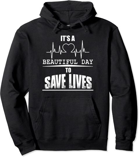 Greys Anatomy Hoodie It's A Beautiful Day To Save Lives