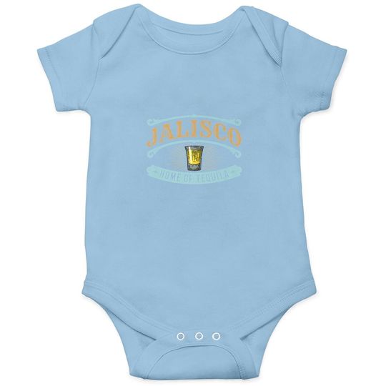 Guadalajara Souvenir Jalisco Home Of Tequila Baby Bodysuit