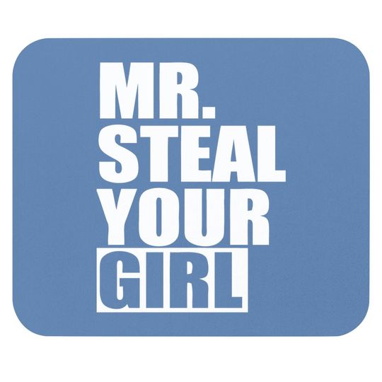Discover Mr. Steal Your Girl Essential Mouse Pads