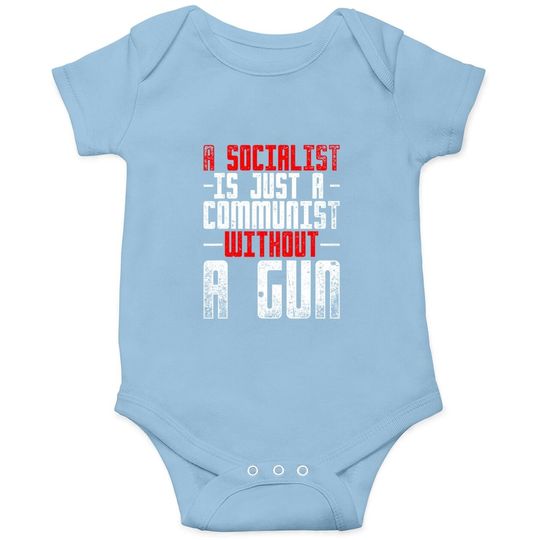 Anti Communist Capitalist Liberty Gift Funny Anti Socialism Baby Bodysuit