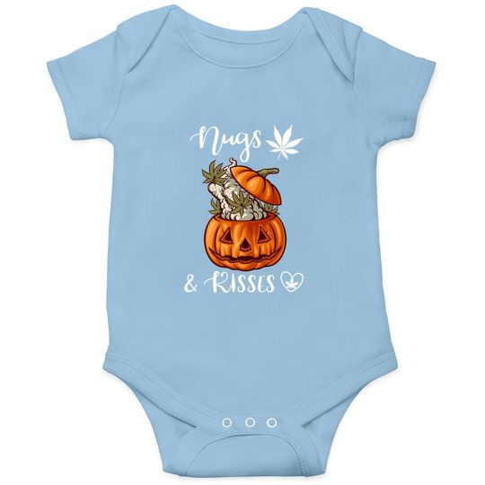 Nugs And Kisses Marijuana Cannabis Leaves Pumpkin Weed Baby Bodysuit