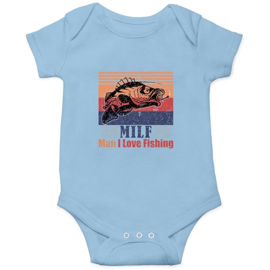 Milf Man I Love Fishing Funny Retro Vintage Fish Essential Baby Bodysuit