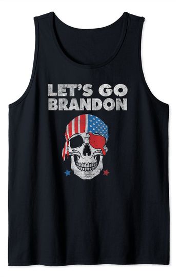 American Flag Skull Tank Top Let's Go Brandon, Skull American flag fake news Anti Biden