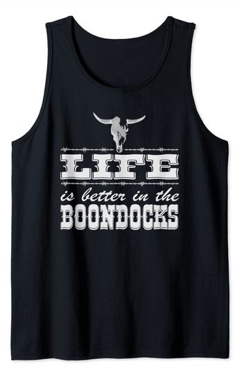 Boondocks Tank Tops Life Is Better In The Boondocks Country