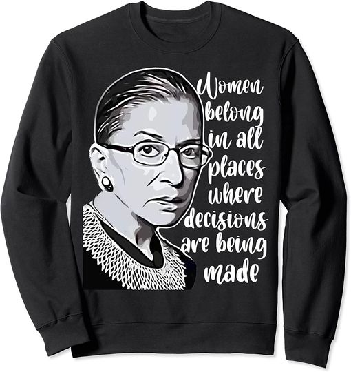 Ruth Bader Ginsburg Sweatshirt