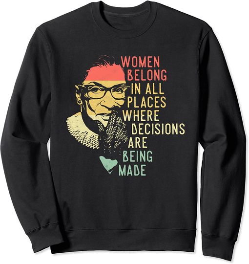 Ruth Bader Ginsburg Sweatshirt