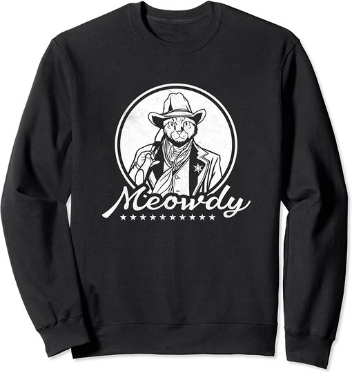 Meowdy, Cowboy Cat Sweatshirt