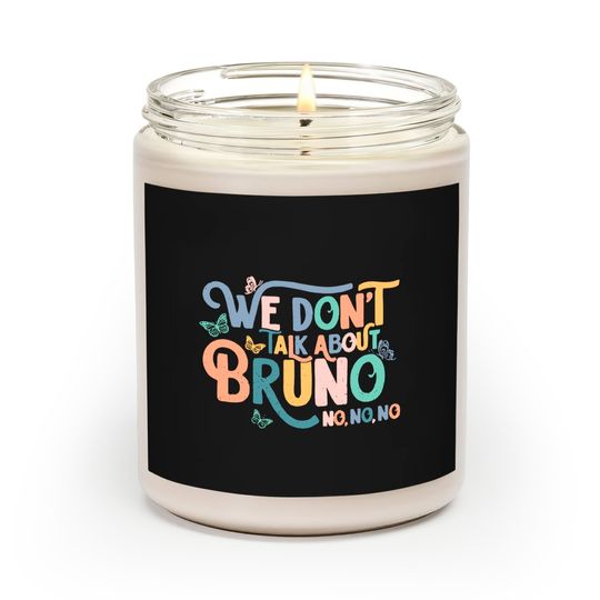 We Don't Talk About Bruno Scented Candles, Disney Encanto Scented Candles, Madrigal Family Scented Candles