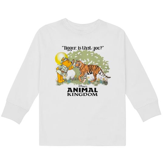 Tigger Is that you Funny Winnie tho Pooh Kids Long Sleeve T-Shirts, Disney Animal Kingdom Kids Long Sleeve T-Shirts