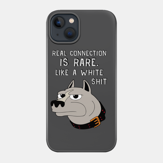 self-aware dog - white shit - Big Mouth - Phone Case