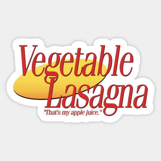 Veggie Lasagna - Seinfeld - Sticker
