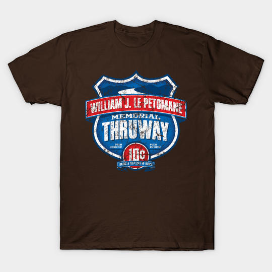 William J LePetomane Memorial Thruway - Blazing Saddles - T-Shirt